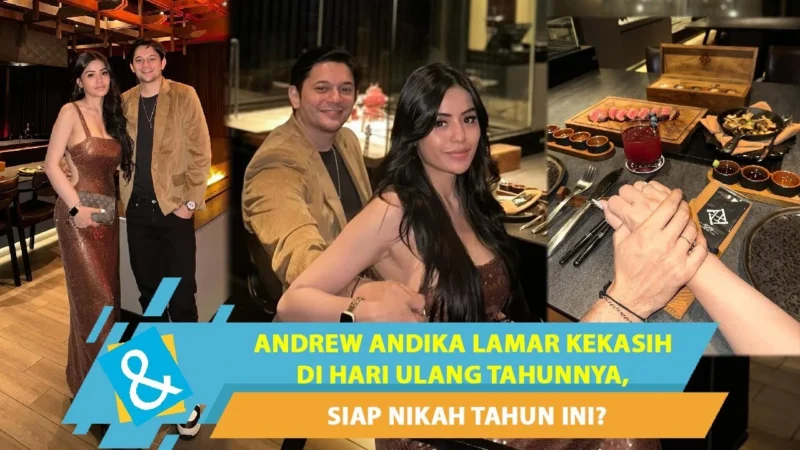 Andrew Andika Dan Kekasih Tersenyum Bahagia Di Momen Lamaran