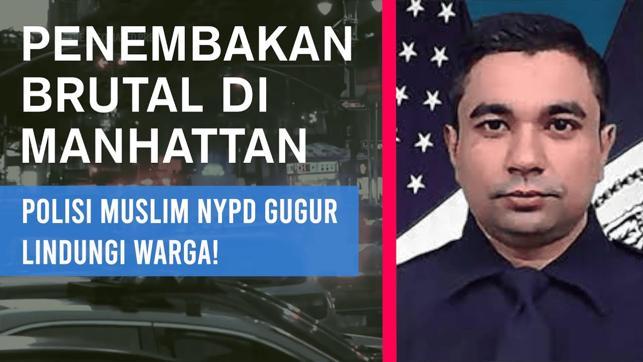 Penembakan Brutal di Manhattan, Polisi Imigran Asal Bangladesh Jadi Korban Pertama