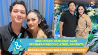 Krisdayanti ungkap doa untuk persiapan pernikahan Azriel Hermansyah Krisdayanti Ungkap Doa Untuk Persiapan Pernikahan Azriel Hermansyah