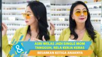 Asri Welas tetap kuat jalani peran ibu tunggal di dunia hiburan Asri Welas Tetap Kuat Jalani Peran Ibu Tunggal Di Dunia Hiburan