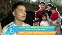 Alvin Fais menyambut 2026 tanpa resolusi khusus Alvin Fais Menyambut 2026 Tanpa Resolusi Khusus